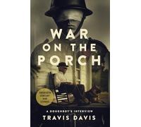 War on the Porch: A Doughboy's Interview