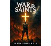 War on the Saints (illustrated) (Original unabridged edition)