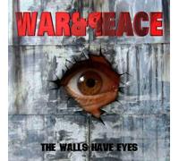 War & Peace - The Walls Have Eyes