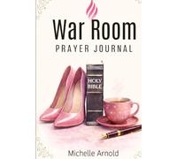 War Room Prayer Journal