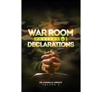 War Room Prayers and Declarations: Volume 2