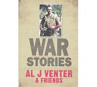 War Stories: Up Close and Personal in Third World Conflicts