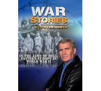 War Stories with Oliver North: In the Jaws of Hell: Eastern Europe in World War II