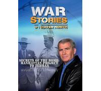 War Stories with Oliver North: Secrets of the Bomb: Manhattan Project to Tehran