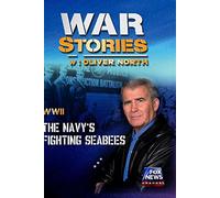 WAR STORIES WITH OLIVER NORTH: THE NAVY'S FIGHTING SEABEES