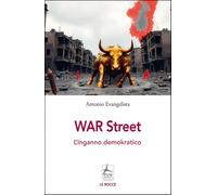 War Street. L'inganno demokratico [Hardcover] [Aug 15, 2025] Evangelista, Antoni