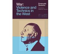 War: Violence and Technics in the West