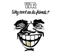 War Why Can't We Be Friends? (Vinyl LP) 12" Album