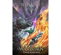 Warborn: A LitRPG Adventure
