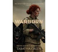 Warborn: Book one: Bloodline of the Vanished Series: 1
