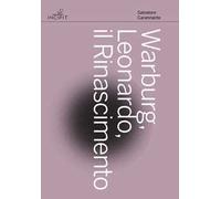 Warburg, Leonardo, il Rinascimento