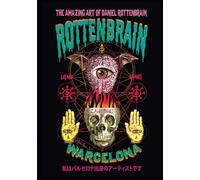 WARCELONA: THE AMAZING ART OF DANIEL ROTTENBRAIN