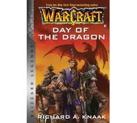 Richard A. Knaak Warcraft: Day of the Dragon (Tascabile)