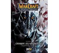 Warcraft. Sunwell la trilogia. Vol. 2: Ombre di ghiaccio