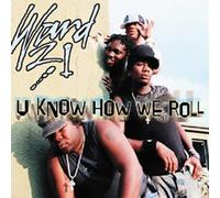 Ward 21 - U Know How We Roll