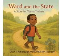 Ward and the State: A Story for Young Thrivers