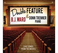 Ward, B.J. - Double Feature: Love Songs From The Movies