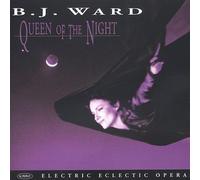 Ward, B.J. - Queen Of The Night
