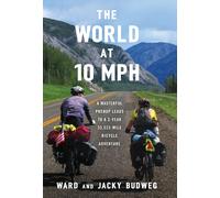 Ward Budweg Jacky Budweg The World at 10 MPH (Copertina rigida)
