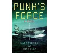 Ward Carroll Tony Peak Punk's Force (Copertina rigida)