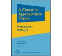 Ward Cheney W.A. Light A Course in Approximation Theory (Copertina rigida)
