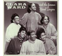 Ward, Clara & The Famous Ward Singers - In Memory Of Willa Ward-Royster