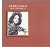 WARD, CLARA - WE REMEMBER...