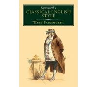 Ward Farnsworth Farnsworth's Classical English Style (Copertina rigida)