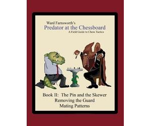 Ward Farnsworth Predator at the Chessboard (Tascabile)