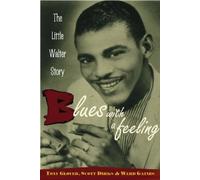 Ward Gaines Tony Glover Scott Dirks Blues with a Feeling (Tascabile)
