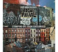 Ward, Greg Presents Rogue Parade - Stomping Off From Greenwood