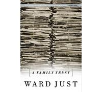 Ward Just A Family Trust (Tascabile)