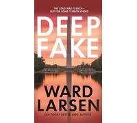 Ward Larsen Deep Fake (Tascabile)