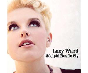 Ward, Lucy - Adelphi Has To Fly