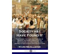 Ward McAllister Society as I Have Found It (Tascabile)