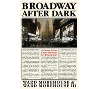 Ward Morehouse Broadway After Dark (Tascabile)