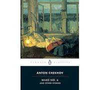 Anton Chekhov – Ward No. 6 and Other Stories, 1892-1895 – Tascabile – Penguin Books