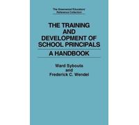 Ward Sybouts Frederic The Training and Development of School (Copertina rigida)