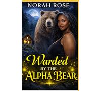 Warded by the Alpha Bear: African American Paranormal Romance