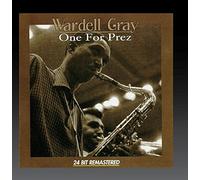 Wardell Gray - One for Prez