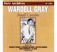 Wardell Gray - Small Combos