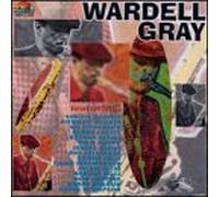 Wardell Gray - Wardell Gray
