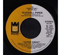 WARDELL PIPER - super sweet / same