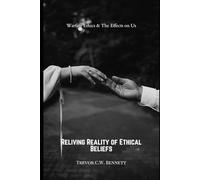 Warfare Ethics & The Effects on Us: 2