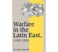 Warfare in Latin East 1192-1291