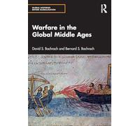 Warfare in the Global Middle Ages