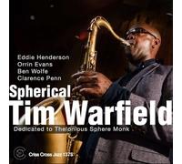Warfield Quintet Tim - Spherical: Dedicated To Thelonious Sphere Monk