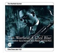 Tim Warfield Quintet A Cool Blue (CD) Album