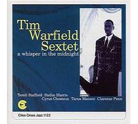 Tim Warfield Sextet A Whisper In The Midnight (CD) Album
