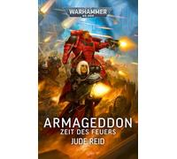 Jude Reid Bent Jensen Warhammer 40.000 - Armageddon: Zeit des Feuers (Tascabile)